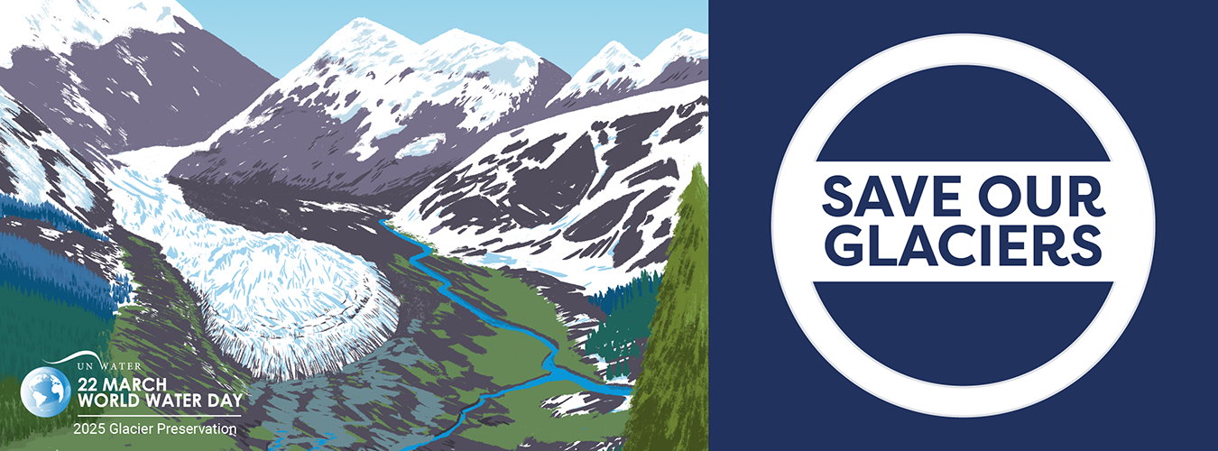 Glacier in a mountain with the UN Water logo and the plea ¨Save our glaciers¨