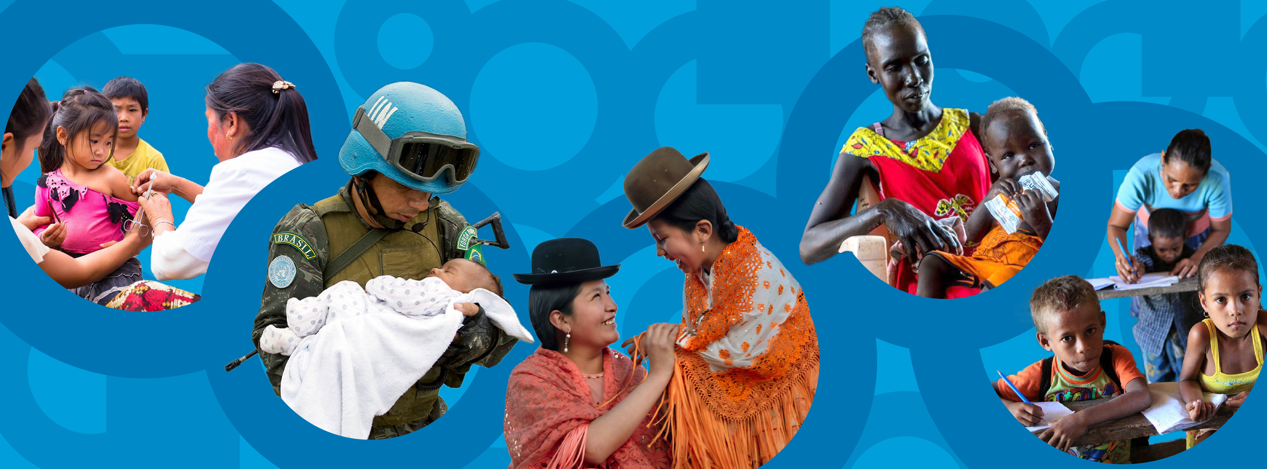 un niño recibiendo una vacuna; un casco azul sosteniendo a un bebé; una madre y una niña con vestimenta indígena; una madre y su bebé comiendo una ración de comida nutritiva; niños aprendiendo a escribir